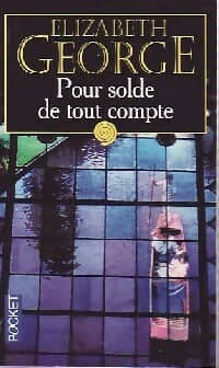Pour solde de tout compte - Elizabeth George