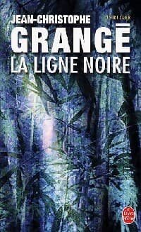 La ligne noire - Jean-Christophe Grangé