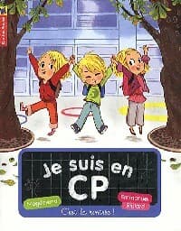 Je suis en CP Tome I : C'est la rentrée ! - Emmanuel Ristord